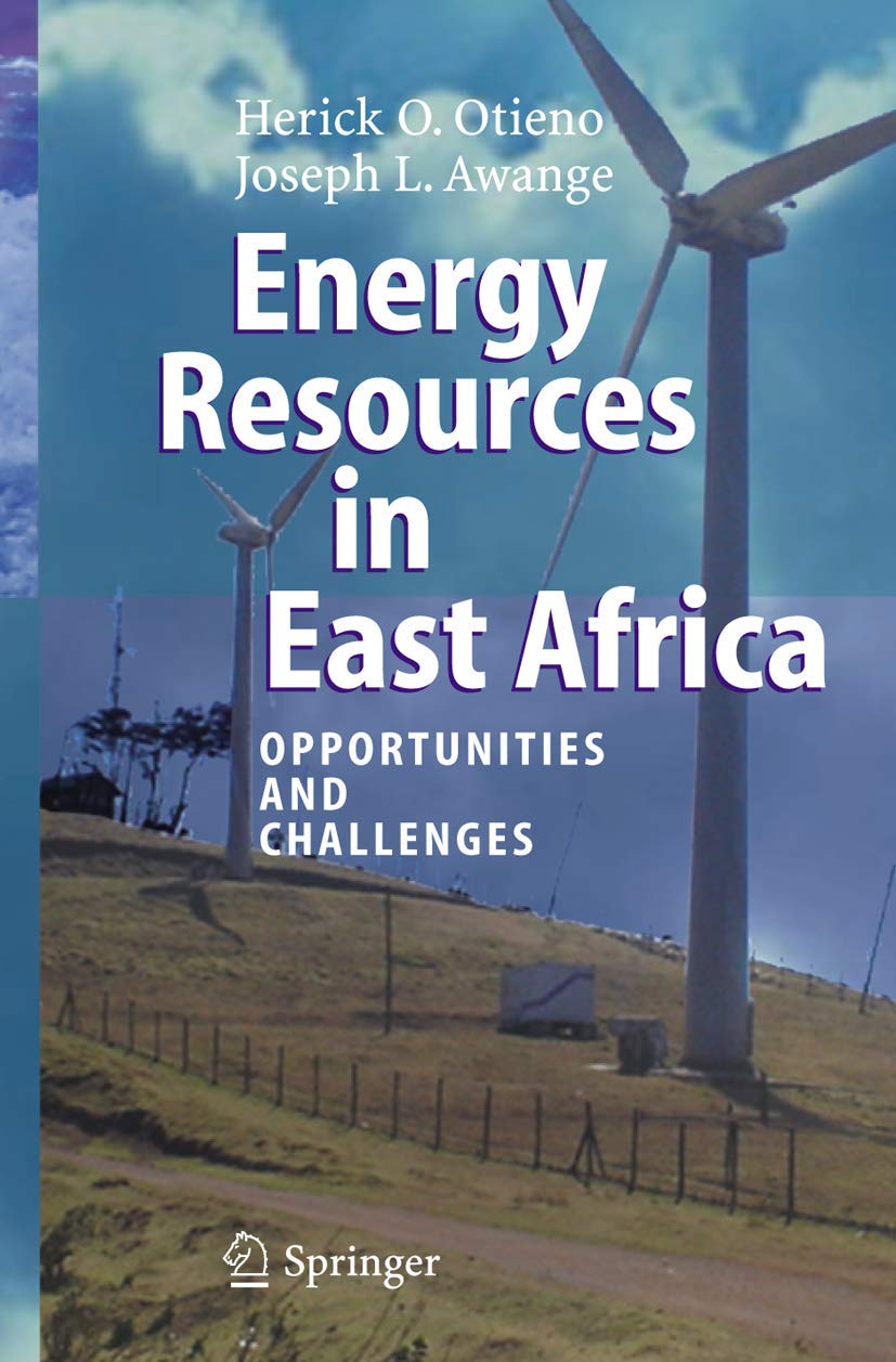 ENERGY RESOURCES IN EAST AFRICA: OPPORTUNITIES AND CHALLENGES