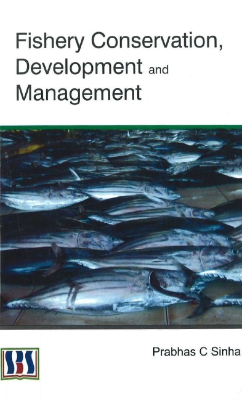 FISHERY CONSERVATION, DEVELOPMENT AND MANAGEMENT