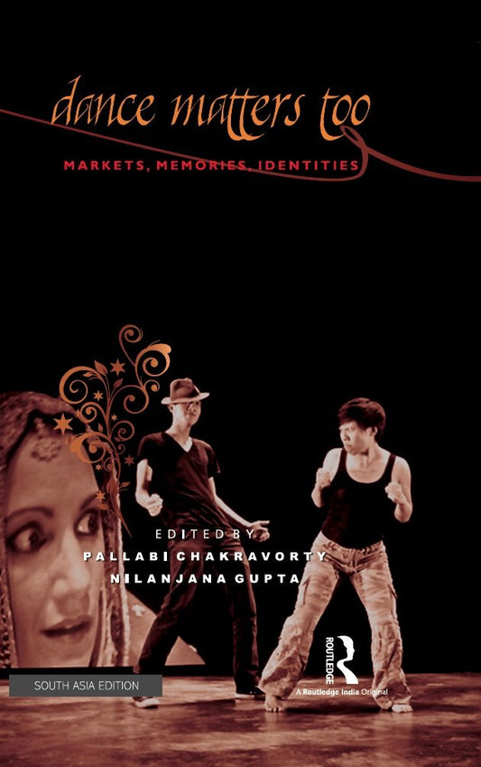 DANCE MATTERS TOO: MARKERS, MEMORIES, IDENTITIES