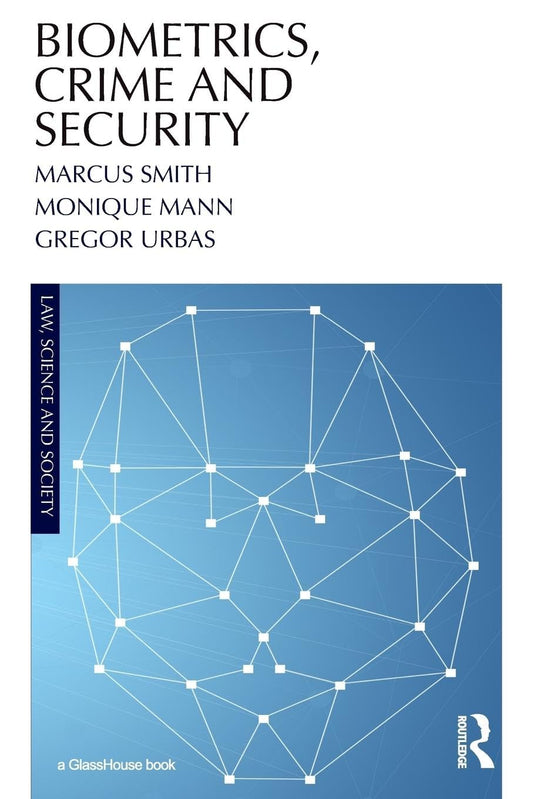 BIOMETRICS, CRIME AND SECURITY