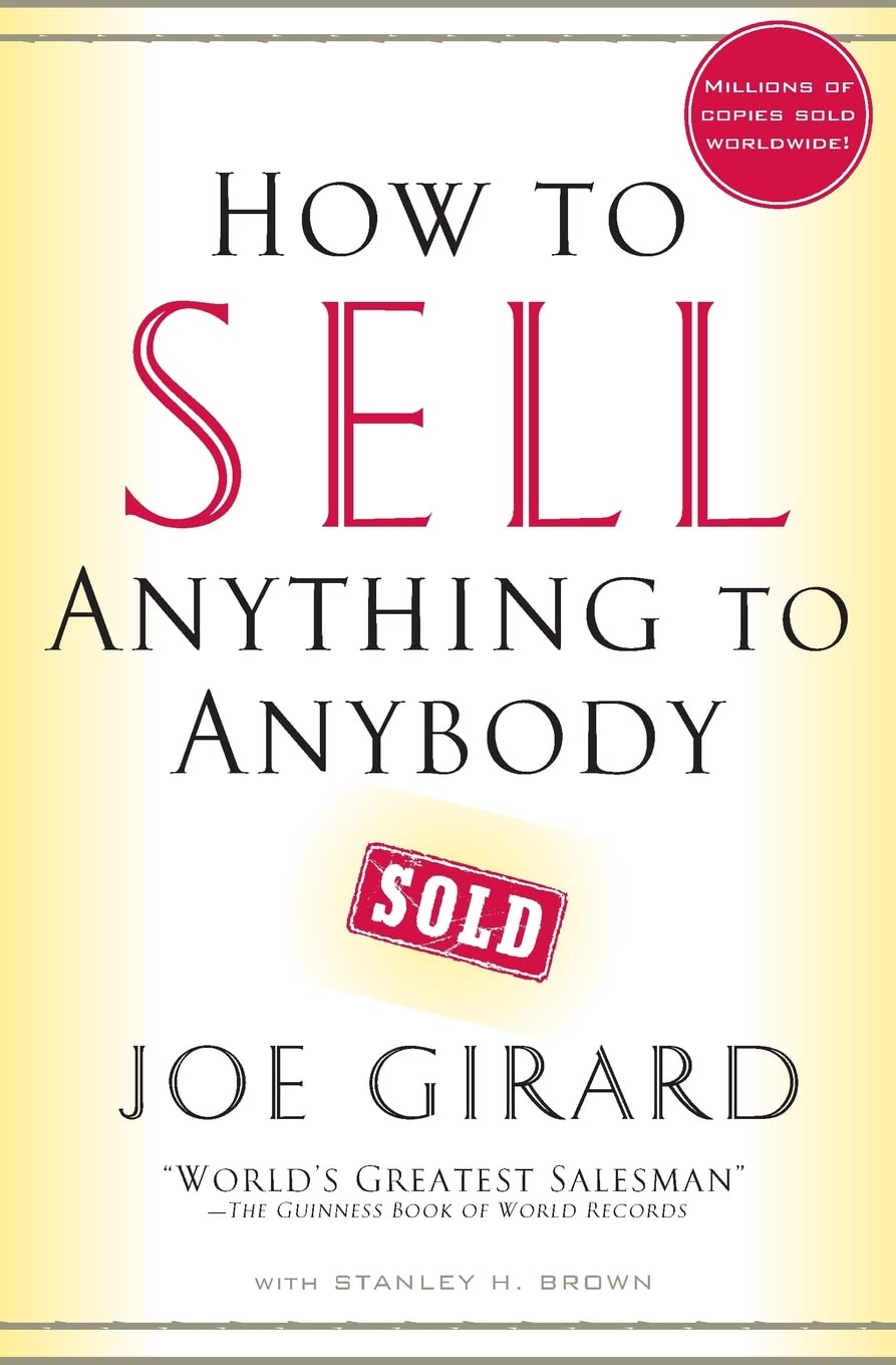 HOW TO SELL ANYTHING TO ANYBODY, GIRARD, JOE