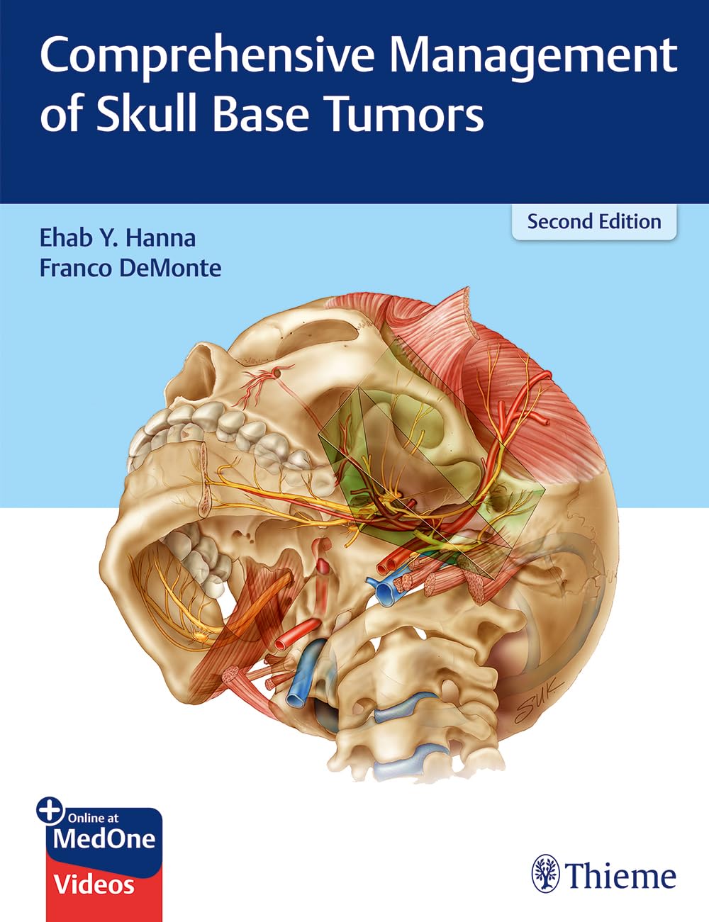 Comprehensive Management of Skull Base Tumors 2nd Ed.
