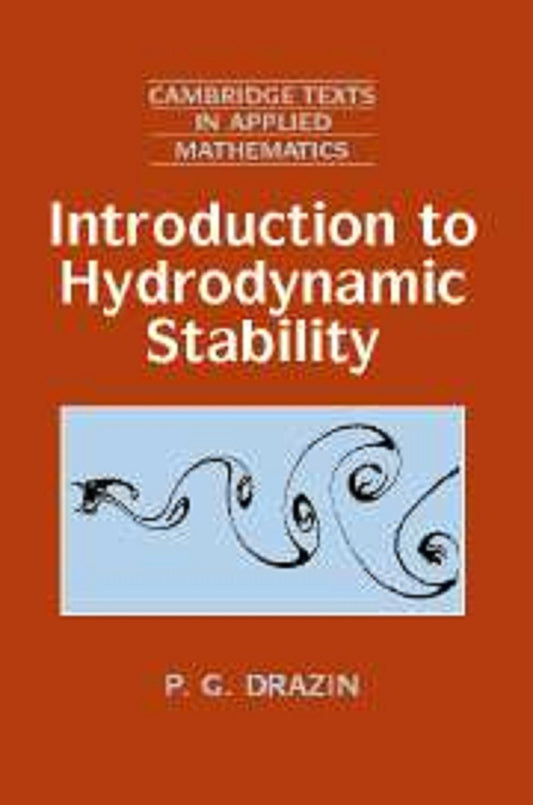 INTRODUCTION TO HYDRODYNAMIC STABILITY