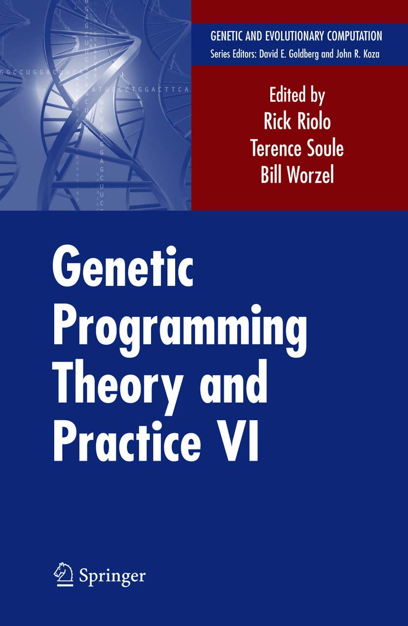 GENETIC PROGRAMMING THEORY AND PRACTICE VI