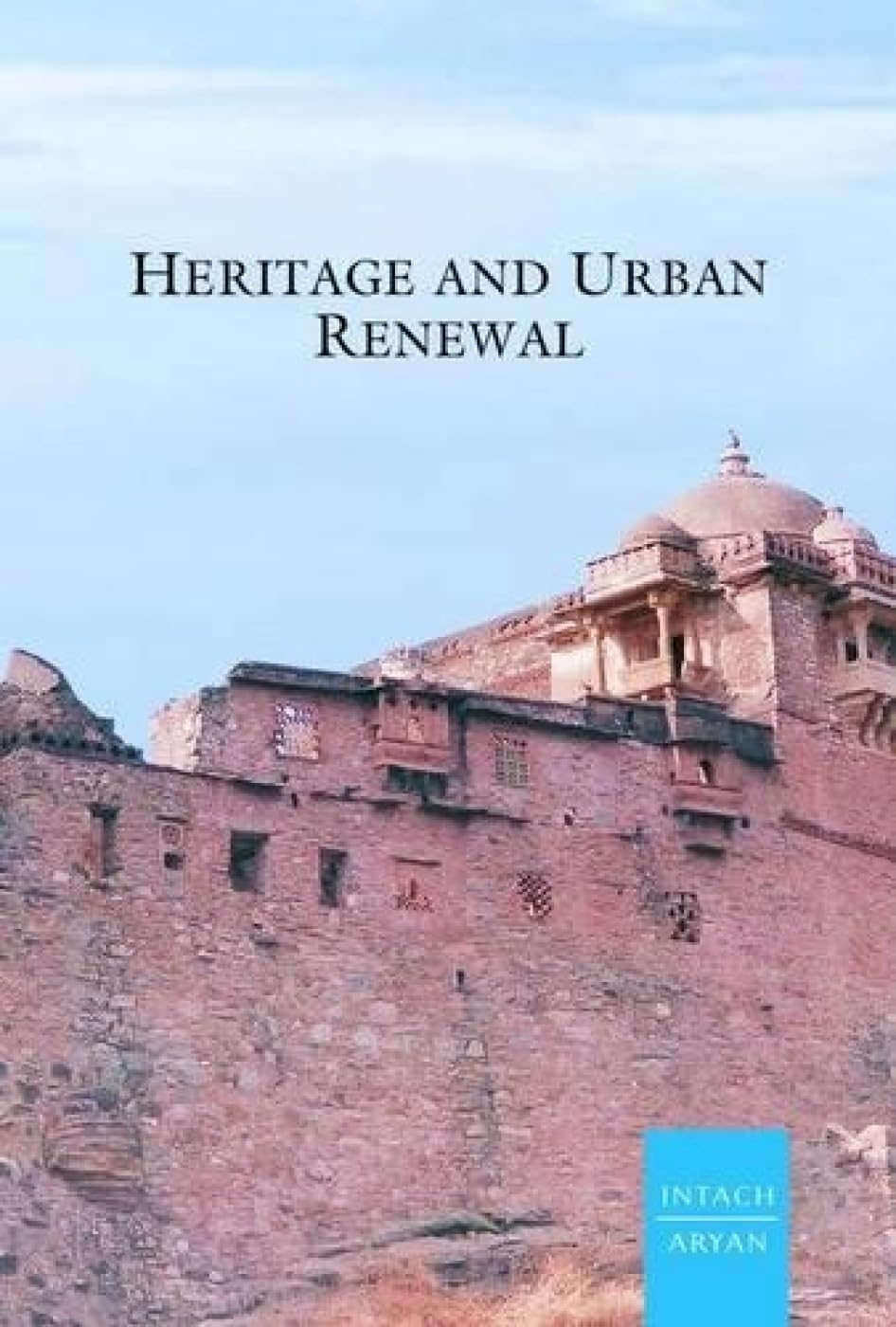 HERITAGE AND URBAN RENEWAL  - Hardcover