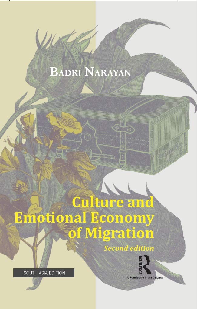 CULTURE AND EMOTIONAL ECONOMY OF MIGRATION (SECOND EDITION)