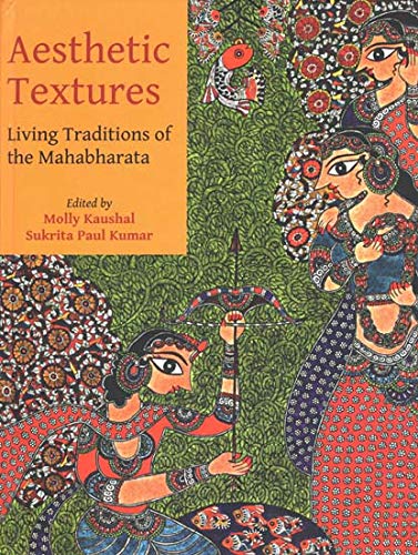 AESTHETIC TEXTURES- LIVING TRADITIONS OF MAHABHARATA -Hardcover