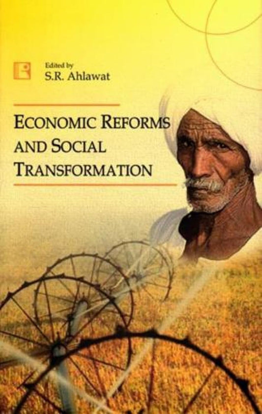 Economic Reforms and Social Transformation -Hardcover