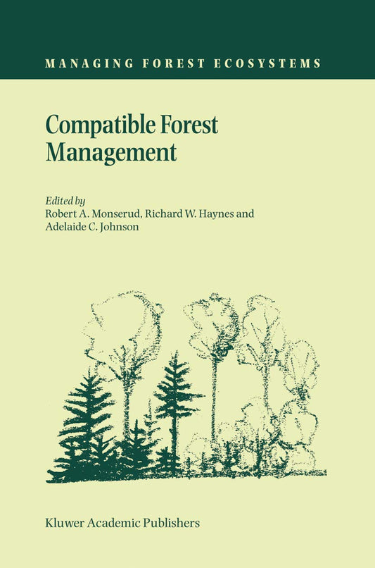 COMPATIBLE FOREST MANAGEMENT