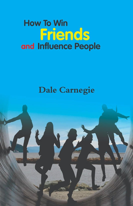 How to Win Friends and Influence People (PB)