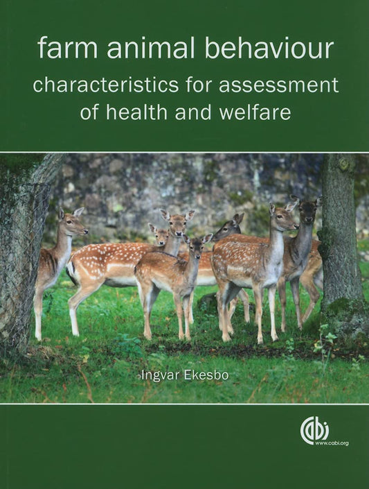 Farm Animal Behaviour: Characteristics for Assessment of Health and Welfare (SIP) (PB)