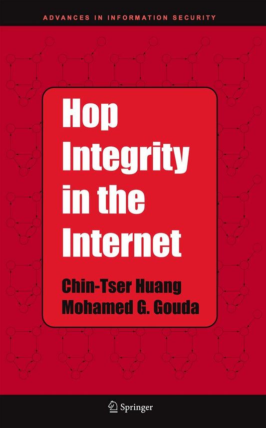 HOP INTEGRITY IN THE INTERNET