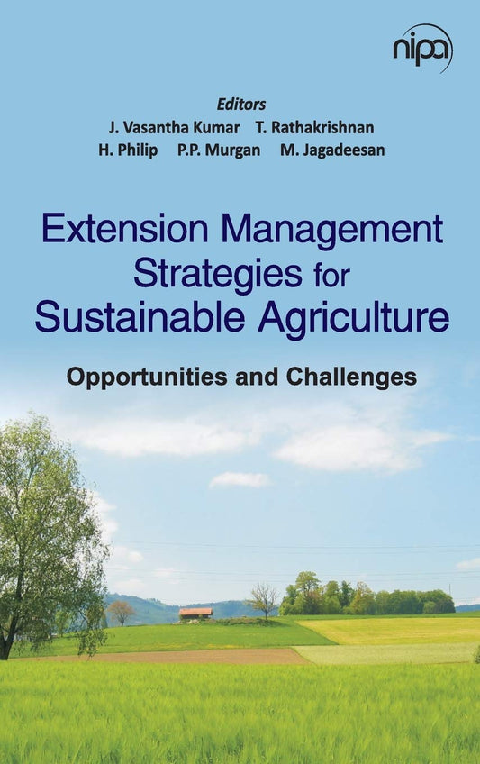 Extension Management Strategies for Sustainable Agricultue: Opportunities and Challenges