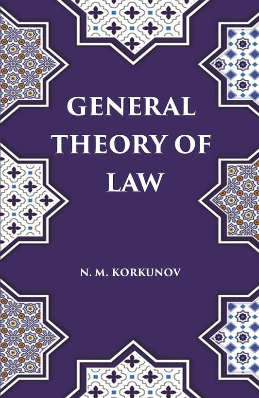 General Theory of Law  - HARDCOVER