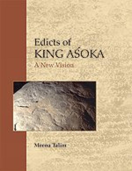 EDICTS OF KING ASOKA: A New Vision  - Hardcover