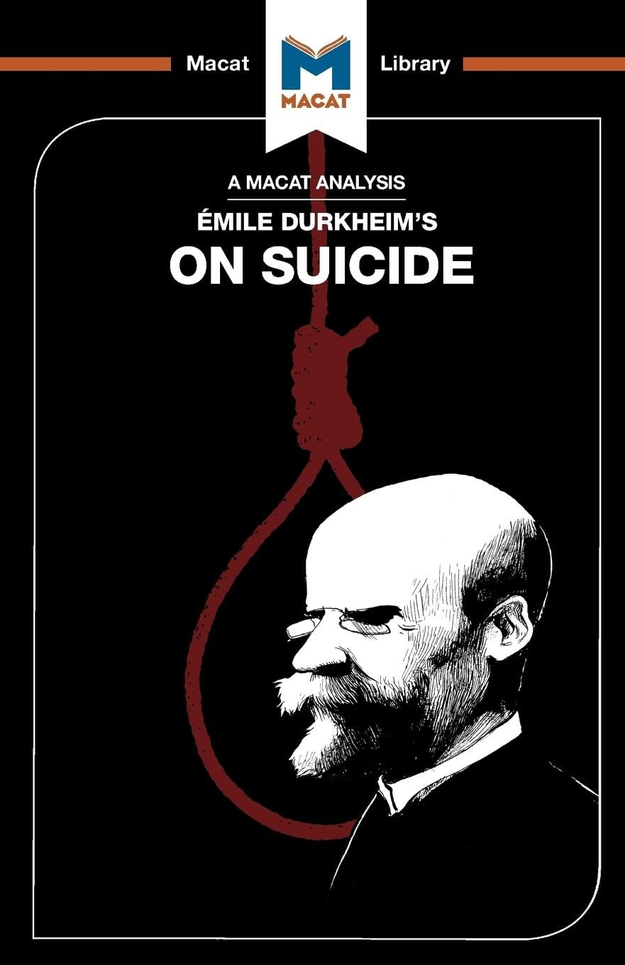 AN ANALYSIS OF EMILE DURKHEIM'S: ON SUICIDE