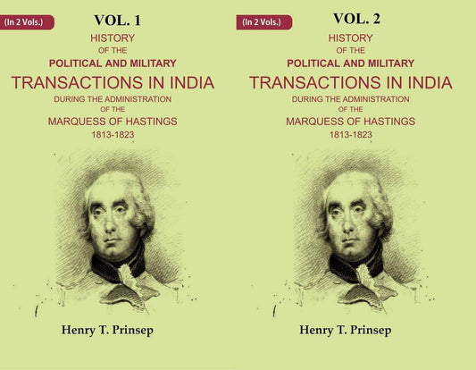 History of the Political and Military Transactions in India During the Administration of the Marquess of Hastings 1813-1823  2 VOLS. SET - Paperback