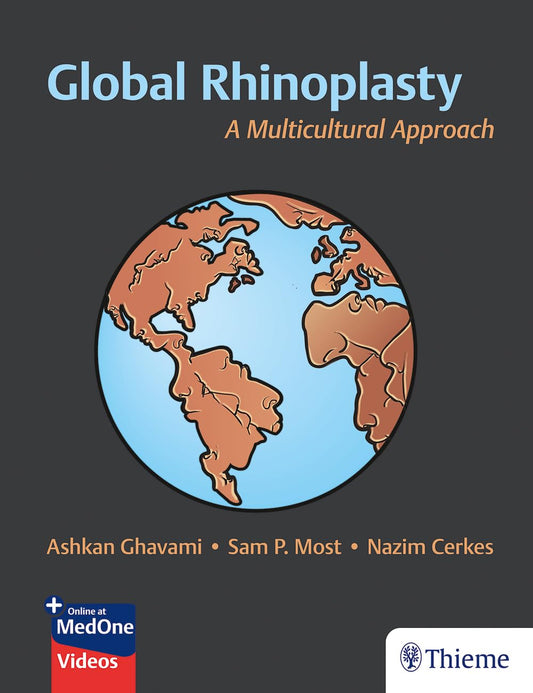 Global Rhinoplasty : A Multicultural Approach 1st Ed.