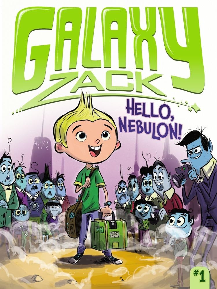 GALAXY ZACK 1: HELLO, NEBULON!, RAY O'RYAN