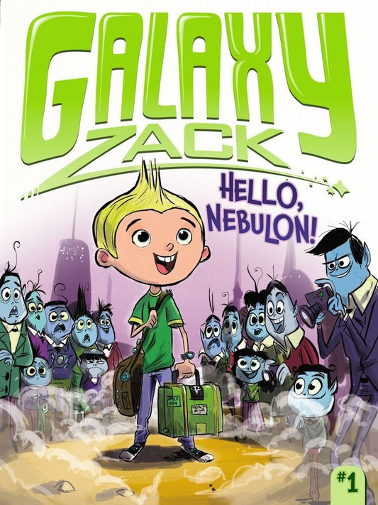 GALAXY ZACK 1: HELLO, NEBULON!, RAY O'RYAN