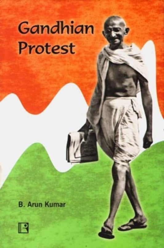 Gandhian Protest -Hardcover