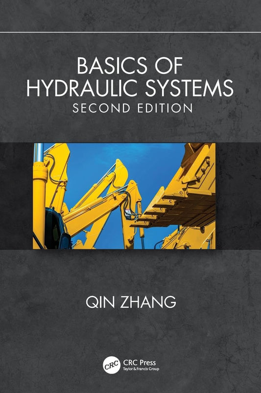 BASICS OF HYDRAULIC SYSTEMS, SECOND EDITION