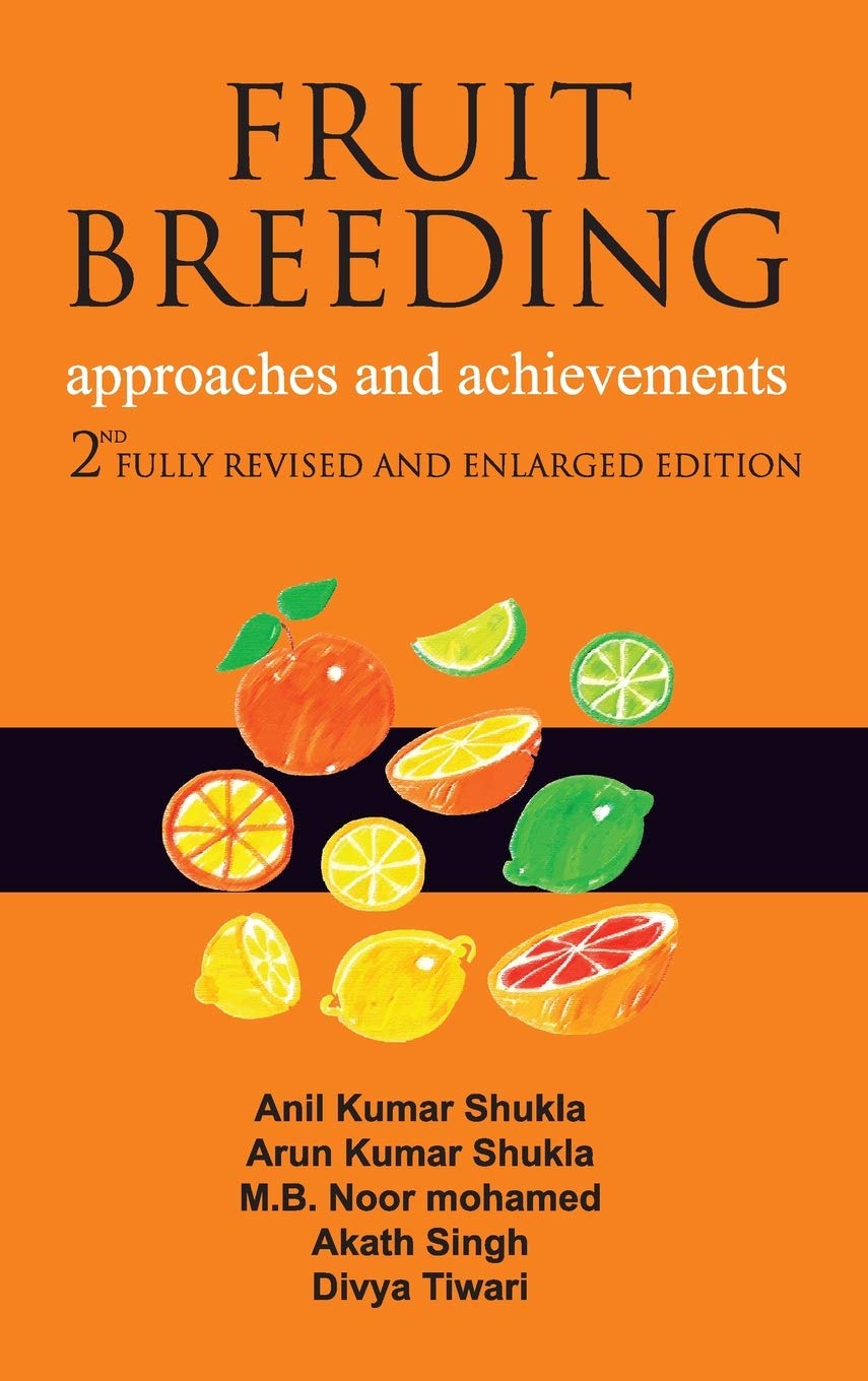 Fruit Breeding: Approaches and Achievements: 2nd Fully Revised and Enlarged Edition