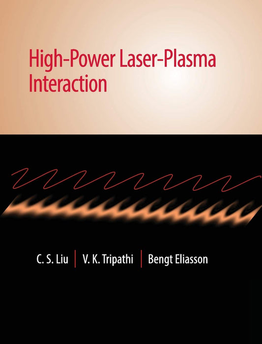 HIGH POWER LASER-PLASMA INTERACTION