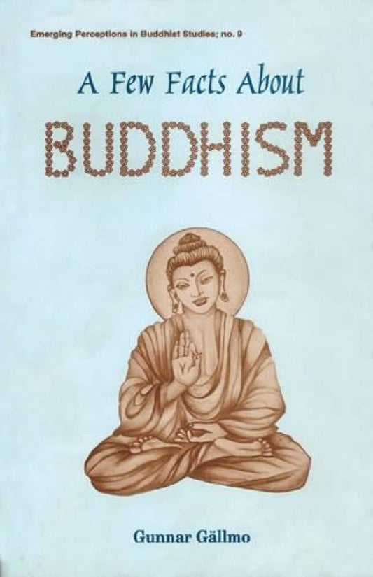 Few Facts About Buddhism - Hardcover