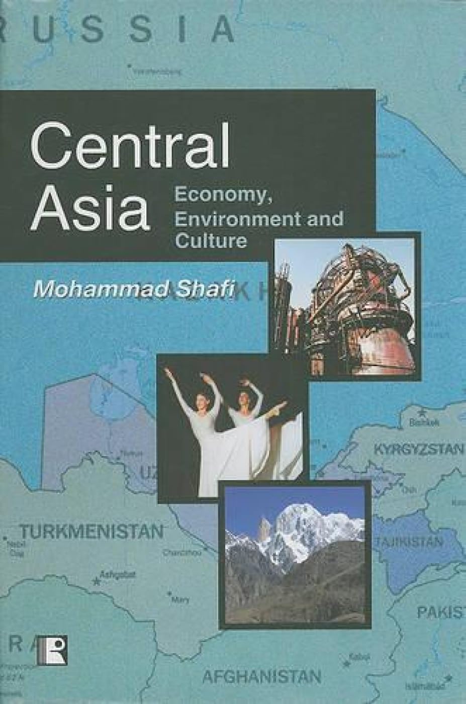 Central Asia Economy Environment and Culture -Hardcover