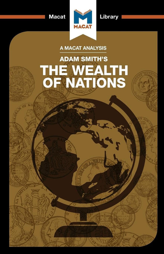 AN ANALYSIS OF ADAM SMITH'S: THE WEALTH OF NATION