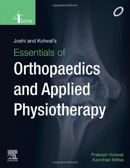 Essentials of Orthopaedics and Applied Physiotherapy - 4E