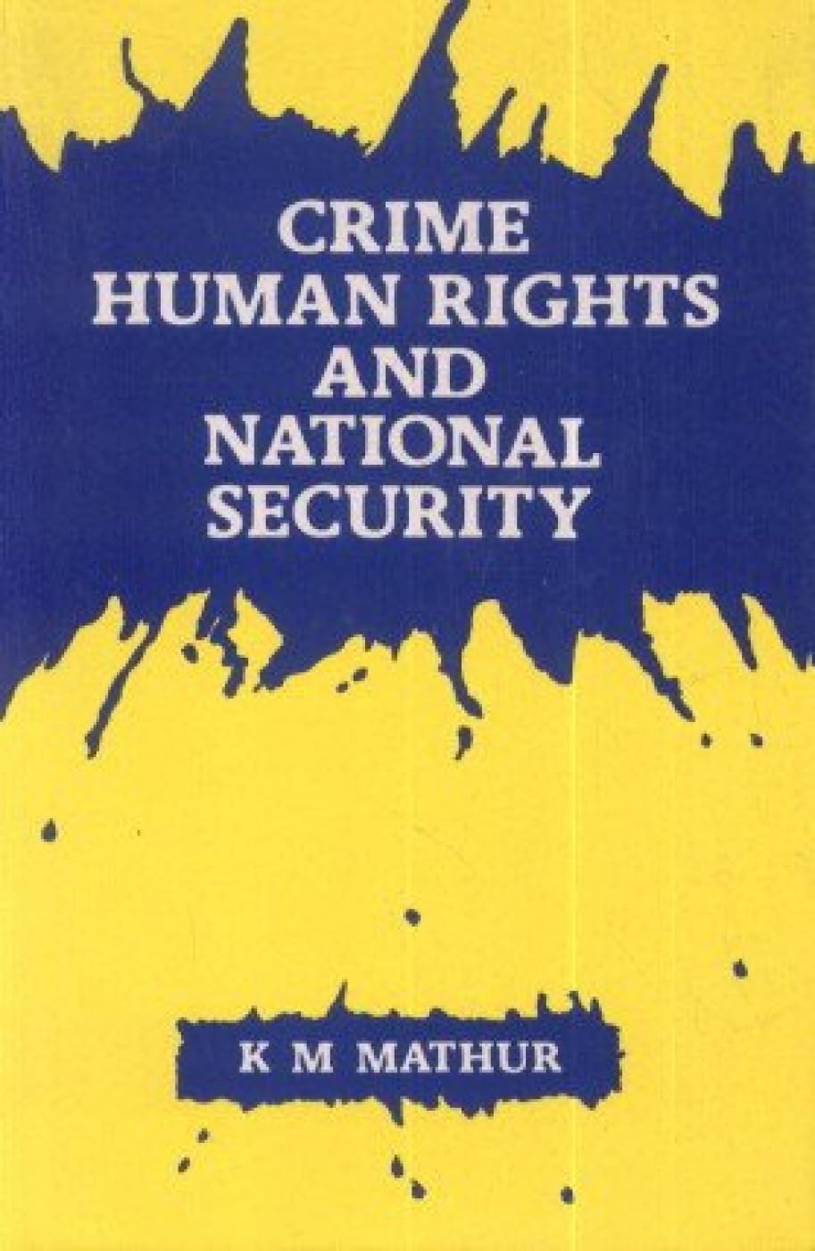 Crime Human Rights and National Security