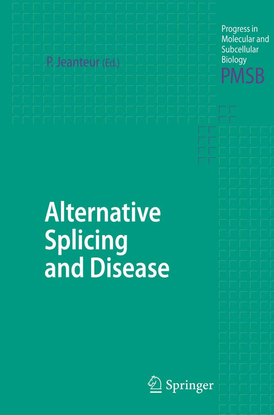 ALTERNATIVE SPLICING AND DISEASE