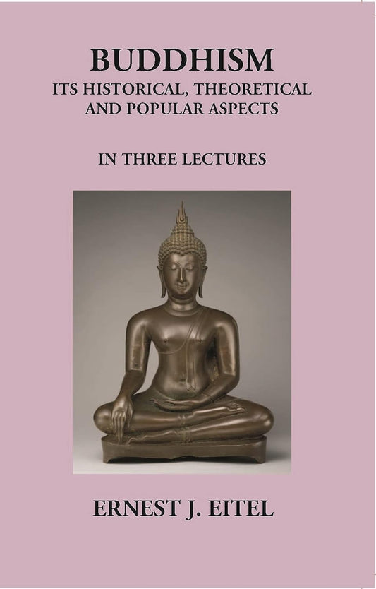 Buddhism Its Historical The Oretical And Popular Aspects - PB