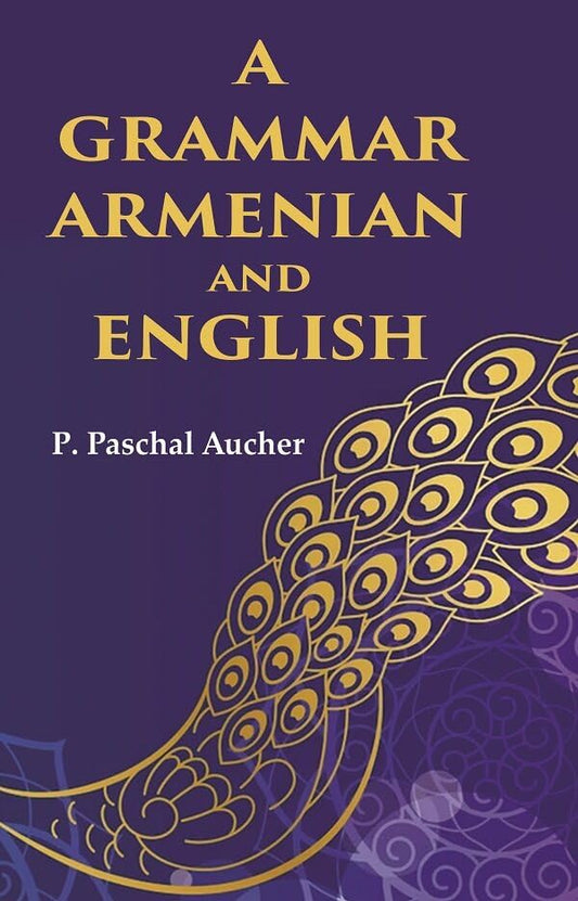 A Grammar Armenian and English - Hardcover