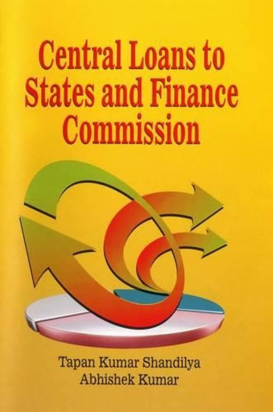 Central Loans to States and Finance Commission