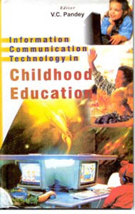 Information Communication Technology and Education (Information Communication Technology in Childhood Education) - HARDCOVER