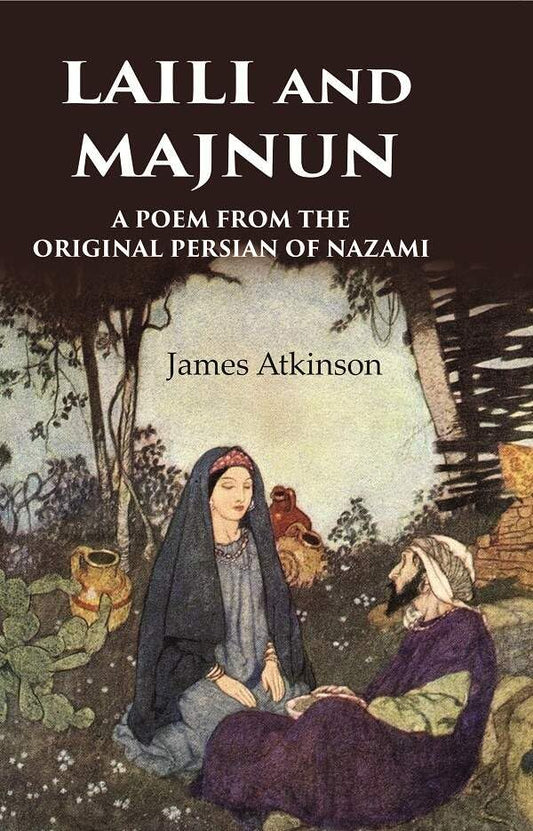 Laili and Majnun A Poem from the Original Persian of Nazami - Paperback