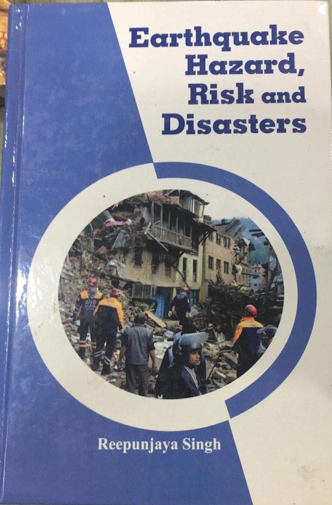 Earthquake Hazard Risk and Disasters