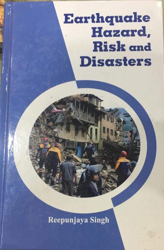 Earthquake Hazard Risk and Disasters