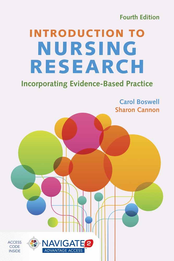 INTRODUCTION TO NURSING RESEARCH: INCORPORATING EVIDENCE-BASED PRACTICE, 4TH EDITION