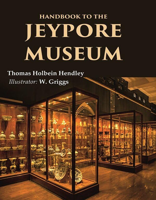 Handbook to the Jeypore Museum  - Paperback