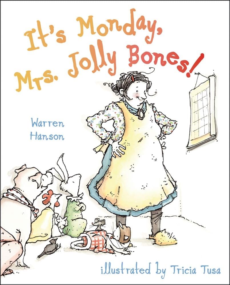 ITS MONDAY, MRS JOLLY BONES, TRICIA TUSA