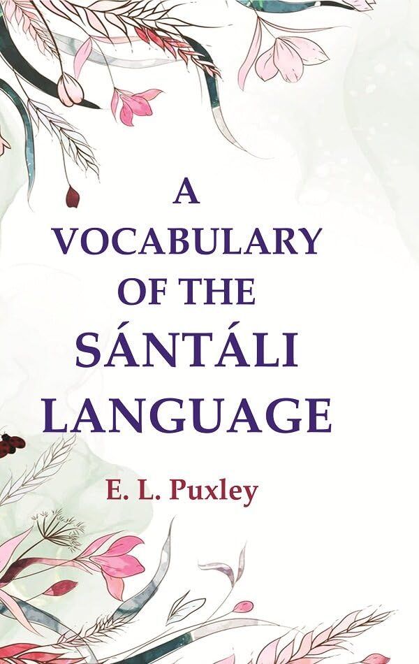 A Vocabulary of the Sántáli Language - Paperback
