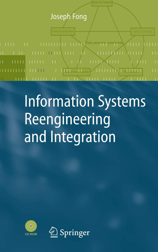 INFORMATION SYSTEMS REENGINEERING AND INTEGRATION