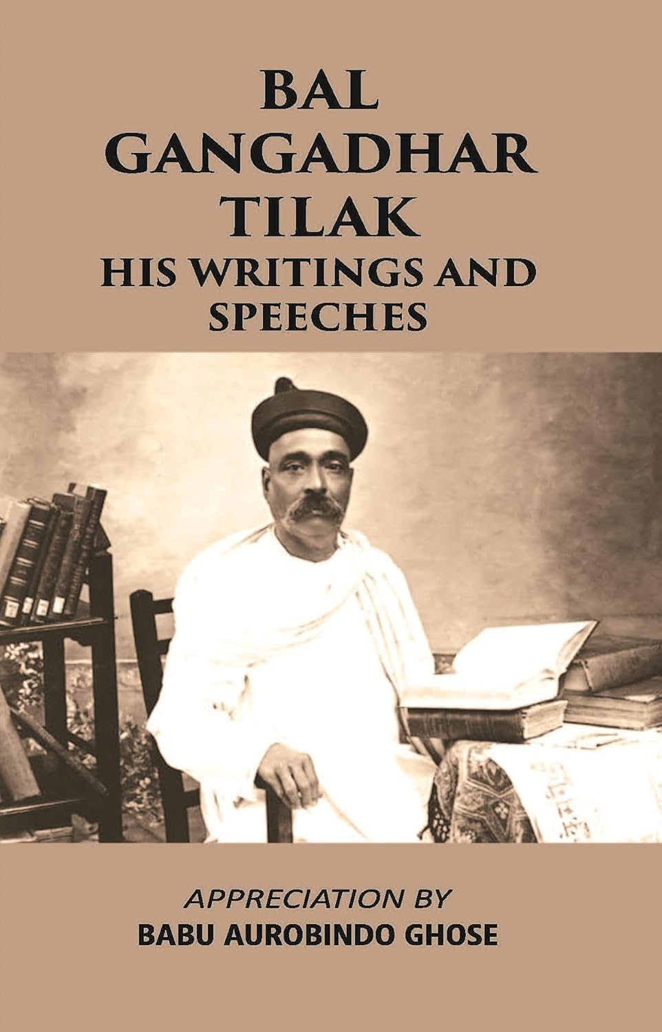 Bal Gangadhar Tilak His Writings And Speeches -HB