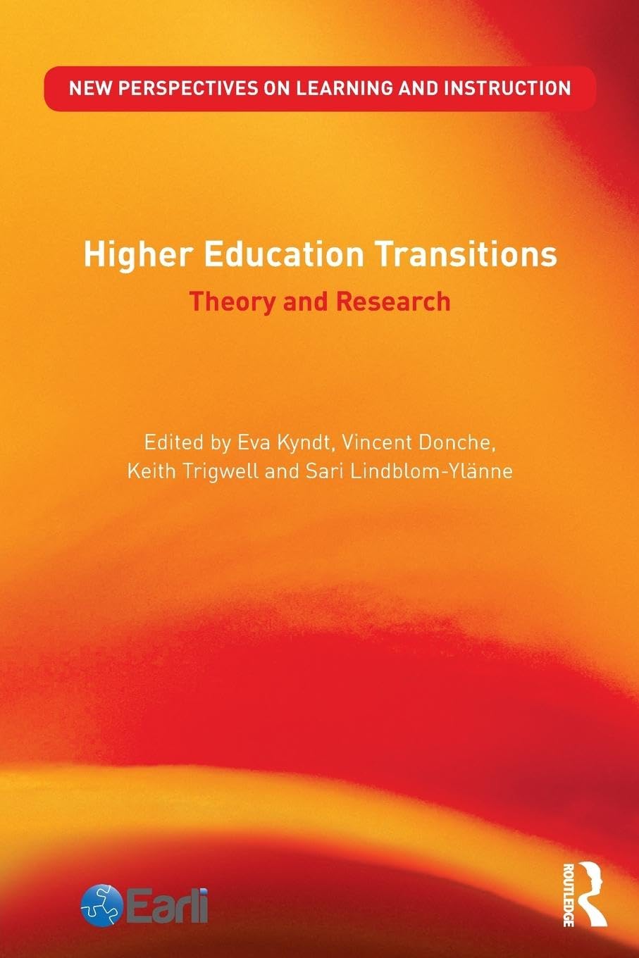 HIGHER EDUCATION TRANSITIONS: THEORY AND RESEARCH