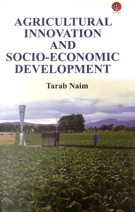 Agricultural Innovation and Socio Economic Development