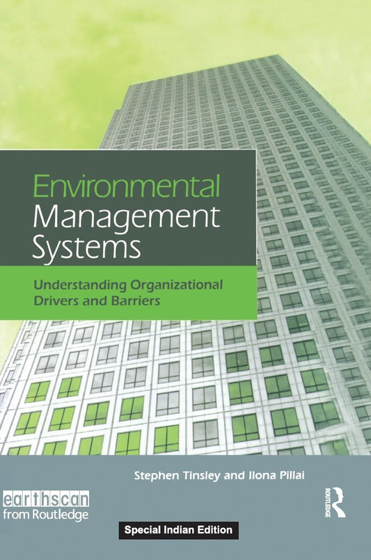 Environmental Management Systems: Understanding Organizational Drivers and Barriers (PB)